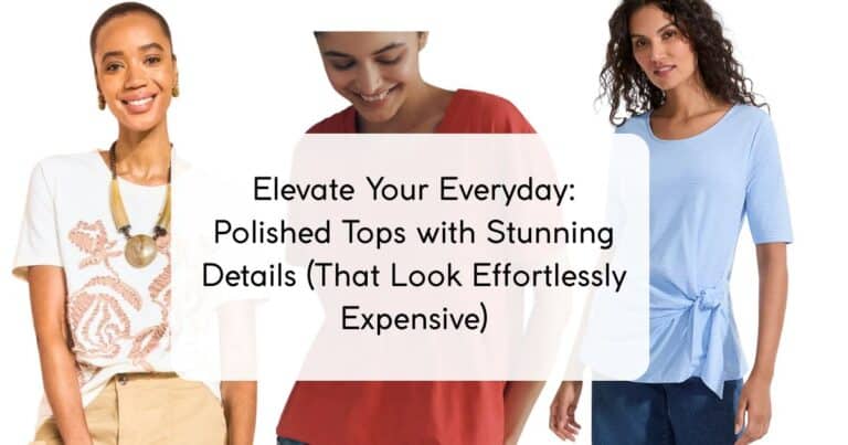 Elevate Your Everyday: Polished Tops with Stunning Details (That Look Effortlessly Expensive)
