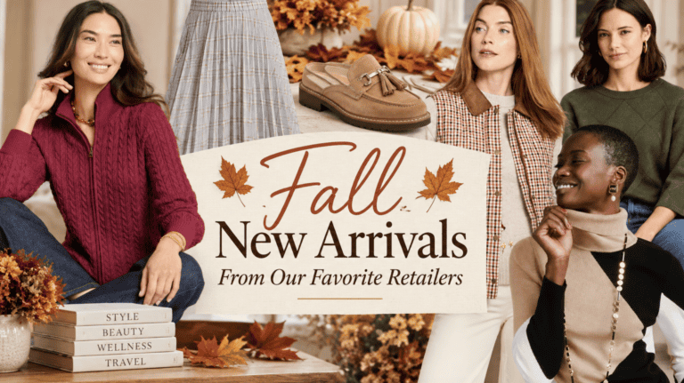 Fall New Arrivals From Our Favorite Retailers