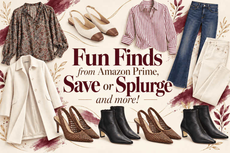 Fun Finds from Amazon Prime, Save or Splurge and more!